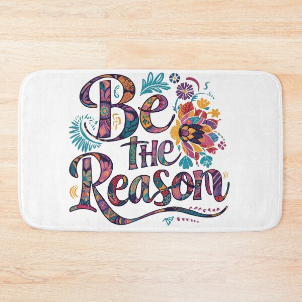 Item preview, Be The Reason designed and sold by KayUweRott.