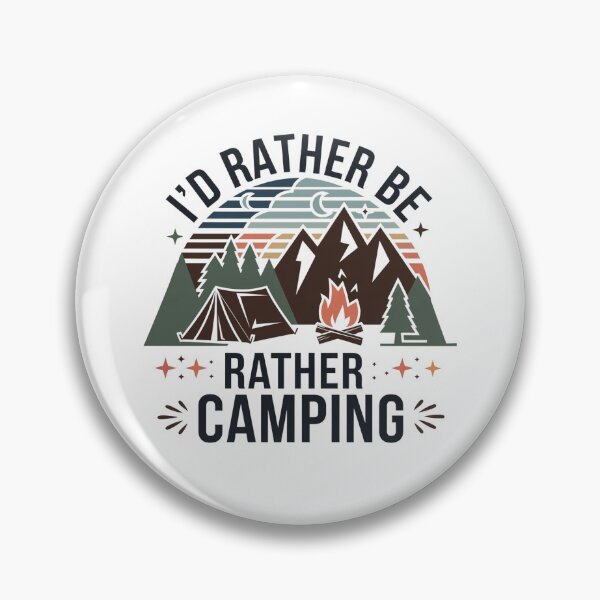 Item preview, I'd Rather be Camping designed and sold by Mateusz Majcherek.