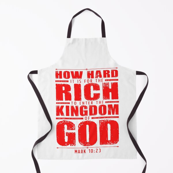Item preview, Mark 10:23 How Hard It Is For The Rich To Enter The Kingdom Of God designed and sold by plushism.