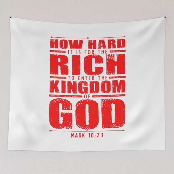 Item preview, Mark 10:23 How Hard It Is For The Rich To Enter The Kingdom Of God designed and sold by plushism.