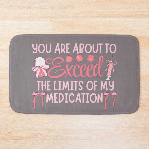 Item preview, You Are About To Exceed The Limits Of My Medication Coquette Bows T-Shirt designed and sold by SunfullyYours.