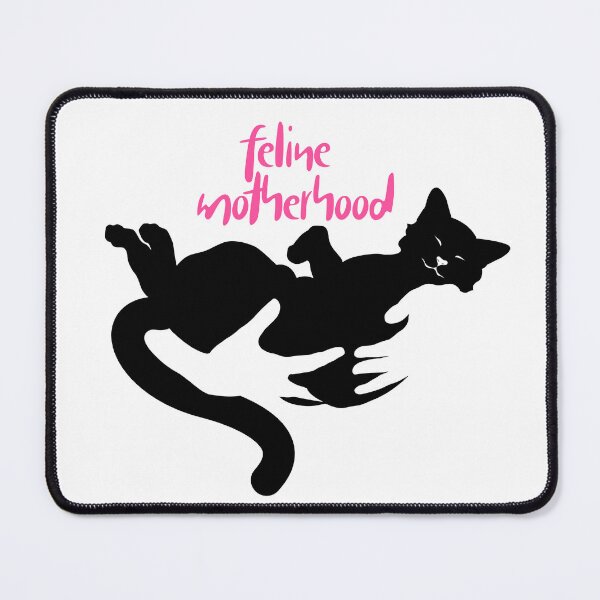 Item preview, Feline motherhood -  Broud to be a feline mom designed and sold by H Jonas.