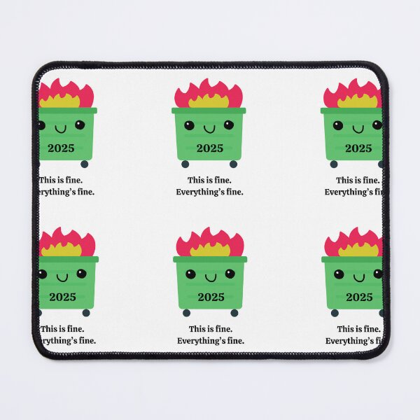 Item preview, Kawaii Dumpster Fire Design 2025 "This is Fine" designed and sold by amandaline.