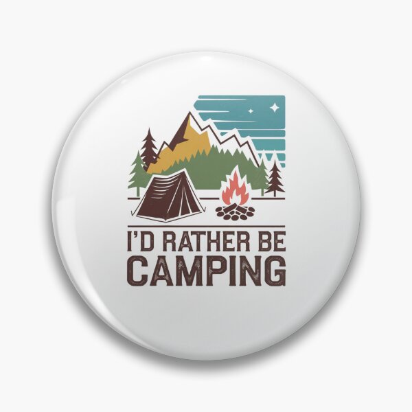 Item preview, I'd Rather be Camping designed and sold by Mateusz Majcherek.