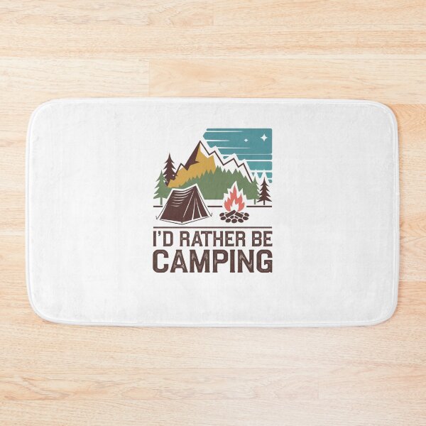 Item preview, I'd Rather be Camping designed and sold by Mateusz Majcherek.