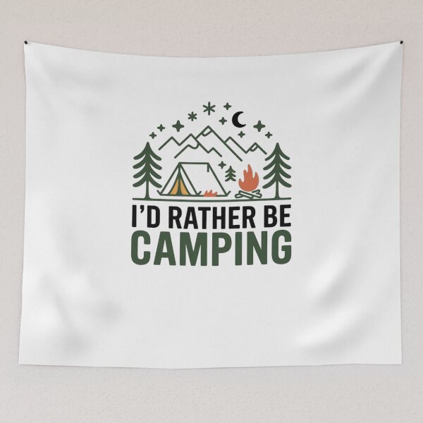 Item preview, I'd Rather be Camping designed and sold by Mateusz Majcherek.