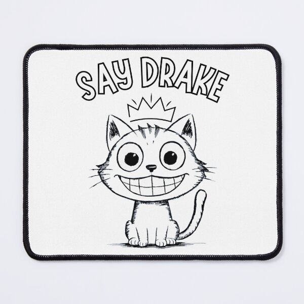 Item preview, Say Drake  designed and sold by MALIKABO.