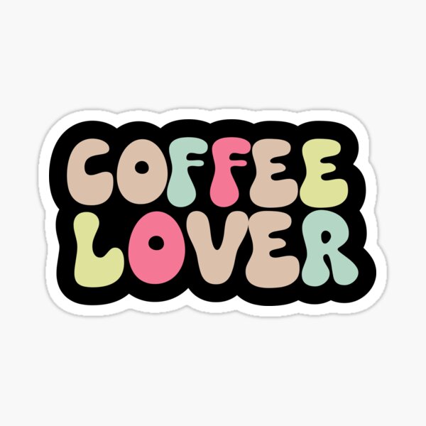 Item preview, Coffee Lover designed and sold by StaySharpTeach.