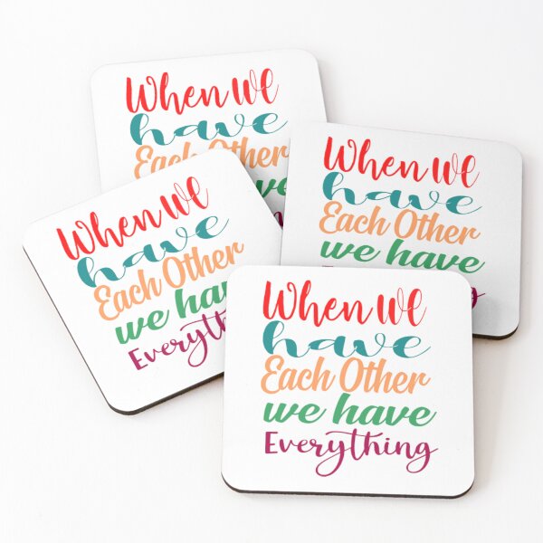 Item preview, When we have each other we have everything designed and sold by adlkh.
