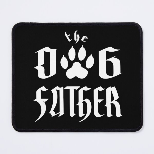 Item preview, dog father designed and sold by MaveArts.
