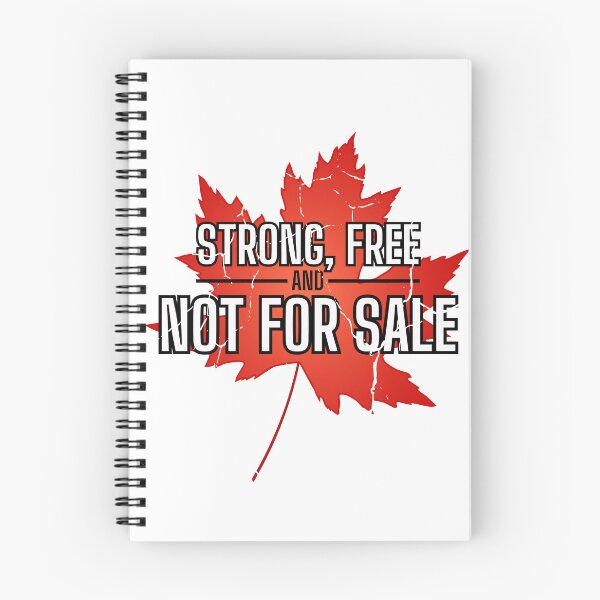 Item preview, Canada Strong Free & Not For Sale designed and sold by barryelliott.