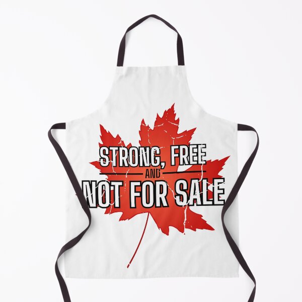 Item preview, Canada Strong Free & Not For Sale designed and sold by barryelliott.