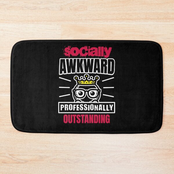 Item preview, Socially Awkward - Professionally Outstanding designed and sold by AnAzArt.