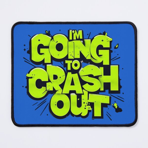 Item preview, Crash out text design designed and sold by JennyFinns.
