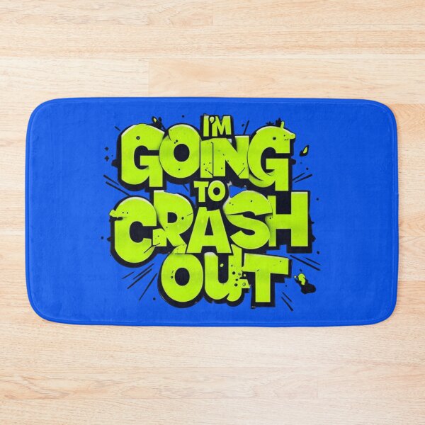 Item preview, Crash out text design designed and sold by JennyFinns.