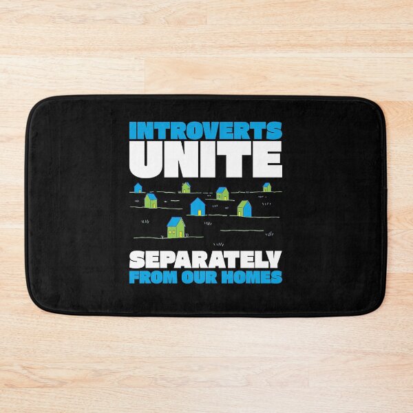 Item preview, Introverts Unite - Separately from Our Homes designed and sold by AnAzArt.