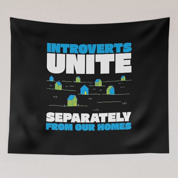 Item preview, Introverts Unite - Separately from Our Homes designed and sold by AnAzArt.