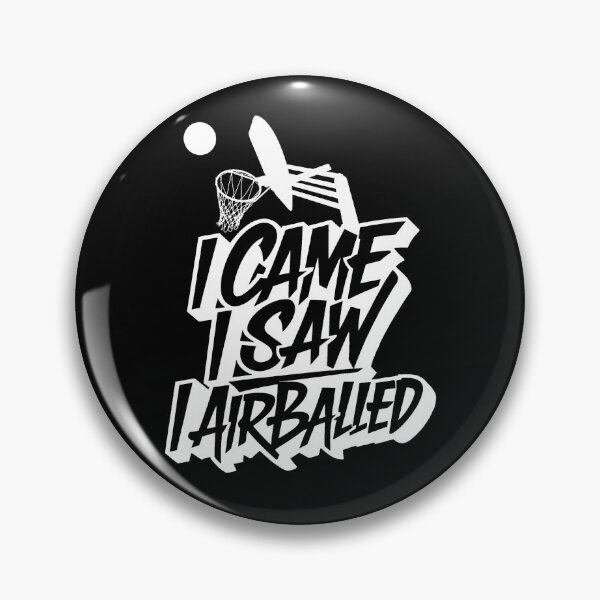 Artikelvorschau, Ich kam, ich sah, ich machte einen Airball entworfen und verkauft von AnAzArt.