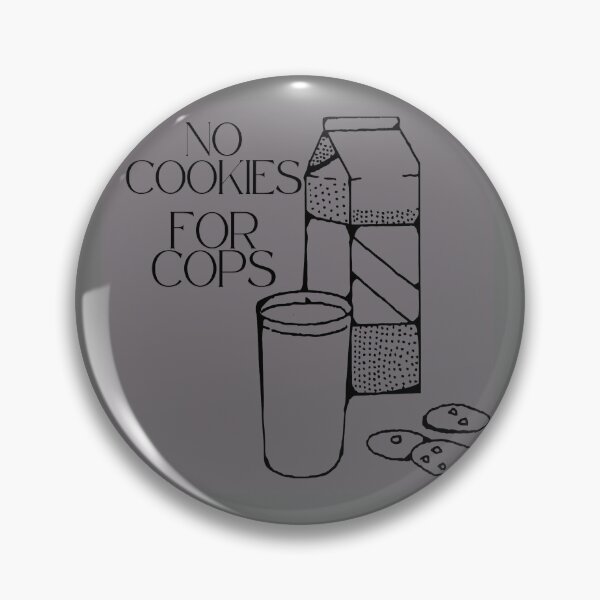 Item preview, No Cookies For Cops designed and sold by Zia-Moon.