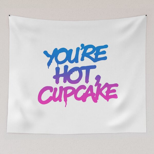 Item preview, You're Hot, Cupcake designed and sold by Israelbeck7.