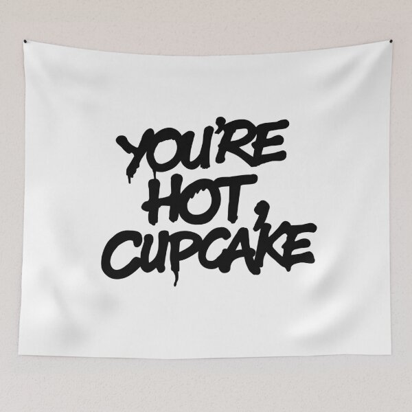 Item preview, You're Hot, Cupcake designed and sold by Israelbeck7.