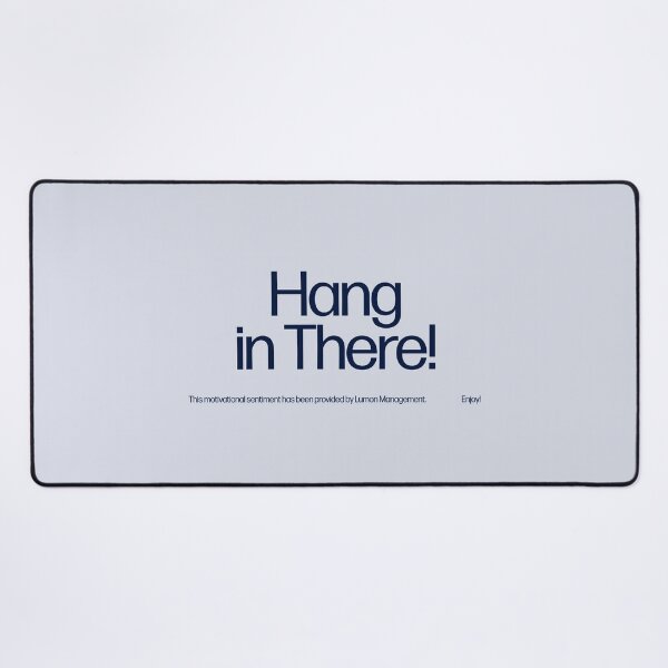 Item preview, Hang in There! designed and sold by ecorp.