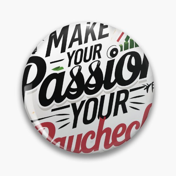 Item preview, Make Your Passion Your Paycheck designed and sold by Cool Cash Tees .