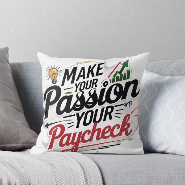 Item preview, Make Your Passion Your Paycheck designed and sold by Cool Cash Tees .