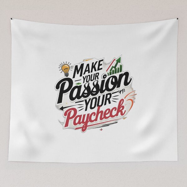 Item preview, Make Your Passion Your Paycheck designed and sold by Cool Cash Tees .