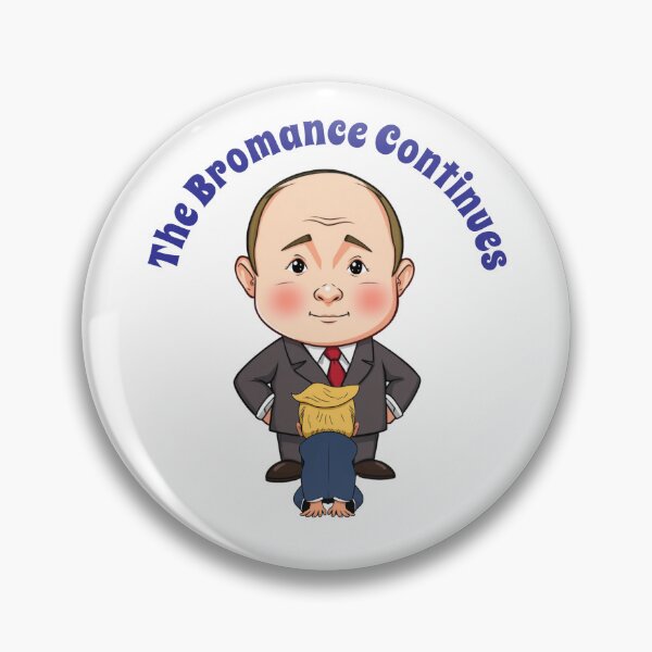 Item preview, Trump And Putin Bromance Continues designed and sold by Bigfoot T-Shirt Co..