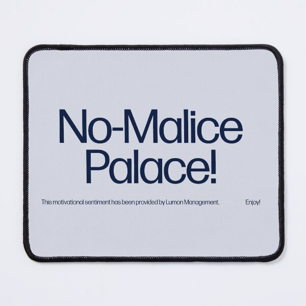 Item preview, No-Malice Palace! designed and sold by ecorp.
