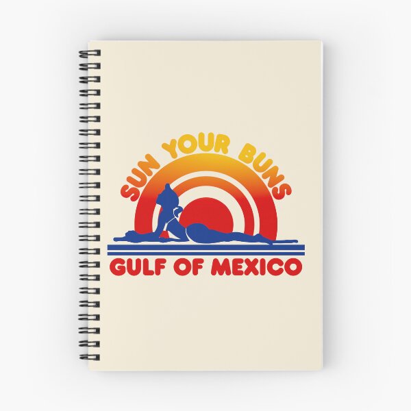 Item preview, SUN YOUR BUNS - Gulf Of Mexico designed and sold by acquiesce13.