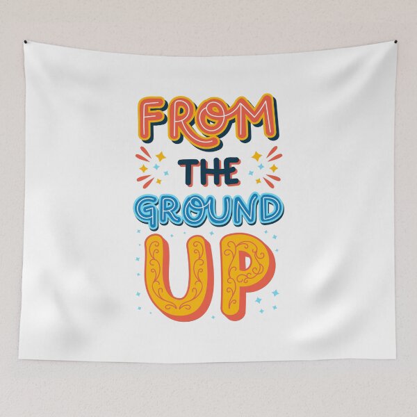 Item preview, From the Ground Up designed and sold by AhaPrint.