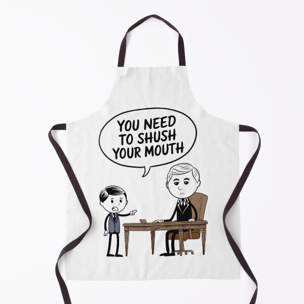 Item preview, You need to Shush your Mouth Trump parody designed and sold by CoolCrazyQuirky.