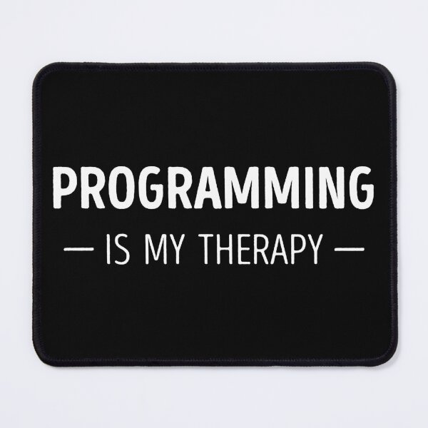Item preview, Programming Is My Therapy Funny Programming Lover designed and sold by RareBunny.