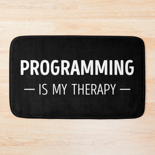 Item preview, Programming Is My Therapy Funny Programming Lover designed and sold by RareBunny.