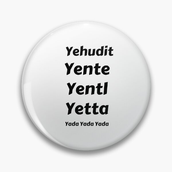 Item preview, Yehudit - Yente - Yentl - Yetta - yada yada yada  designed and sold by NichePastiche.