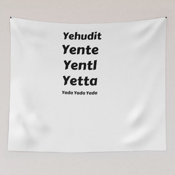Item preview, Yehudit - Yente - Yentl - Yetta - yada yada yada  designed and sold by NichePastiche.