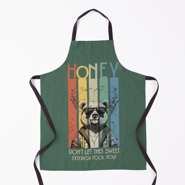 Item preview, Honey, Don't Let This Sweet Exterior Fool You. designed and sold by 2F72.