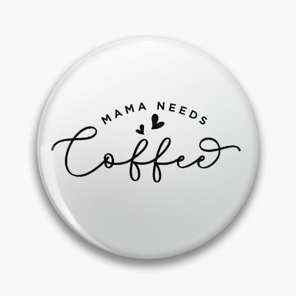 Item preview, Mama Needs Coffee designed and sold by RemyLupin.