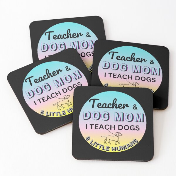 Item preview, Teacher & Dog Mom - I Teach Dogs & Little Humans designed and sold by HinsonCreations.