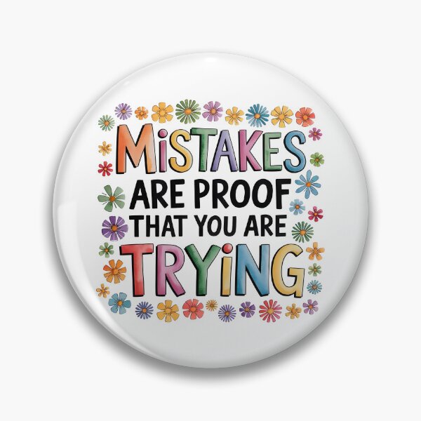 Item preview, Mistakes  are proof that you are trying designed and sold by nimmitrends.