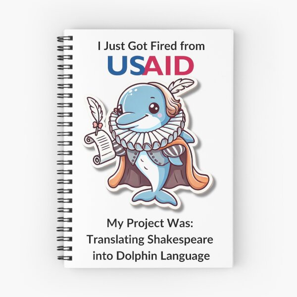 Item preview, I Just Got Fired from USAID" Funny Shakespeare Dolphin cartoon – Hilarious Satire designed and sold by micasata.