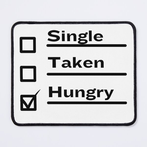 Item preview, Single Taken Hungry foodie merch designed and sold by WilAugusta.