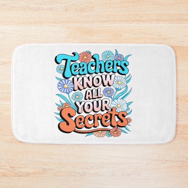 Item preview, Funny Teachers Know All Your Secrets designed and sold by Taans-Creation.