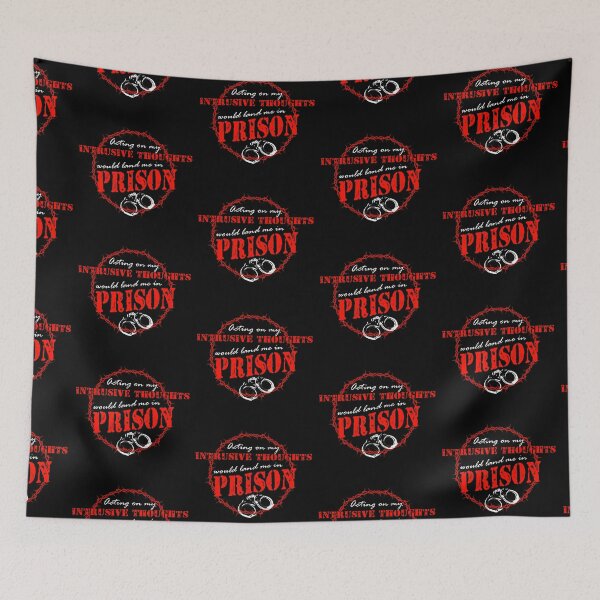 Item preview, INTRUSIVE THOUGHTS TO PRISON designed and sold by SiomaiTrash.