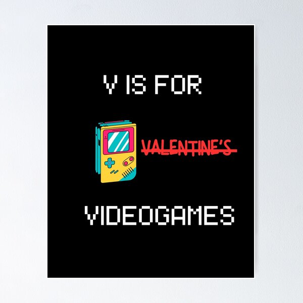 Artikel-Vorschau von V steht für (Valentinstag) Videospiele, designt und verkauft von YBTees.