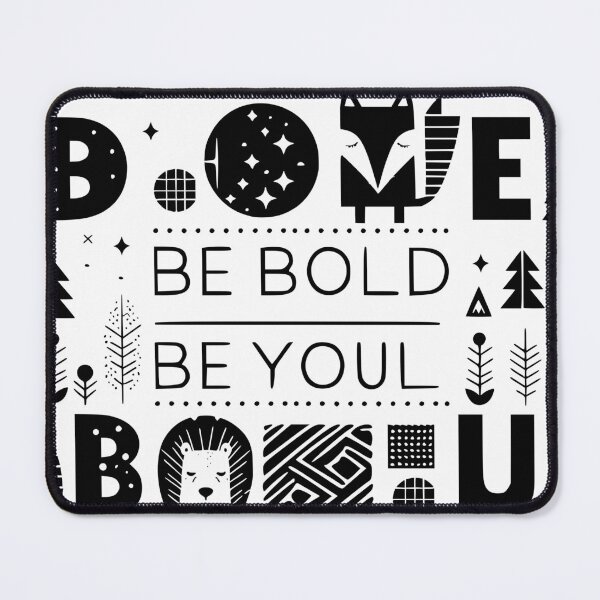 Item preview, Be Bold, Be You designed and sold by Animal-Mania.