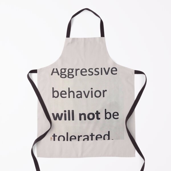 Item preview, aggressive behavior will not be tolerated designed and sold by ExMeansWithOut.