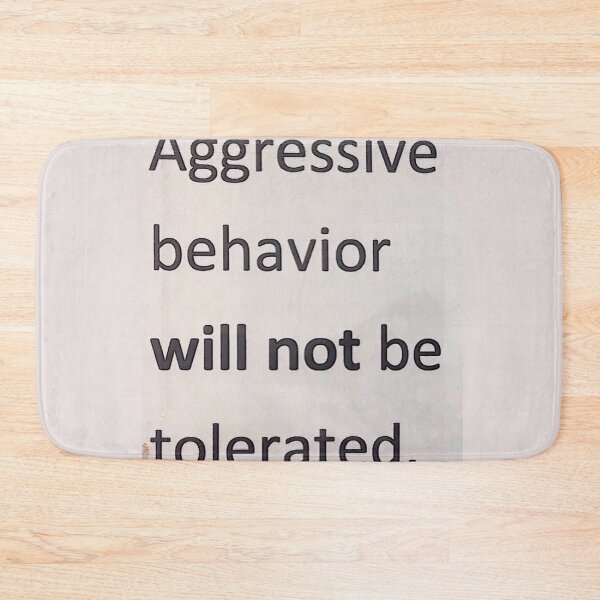 Item preview, aggressive behavior will not be tolerated designed and sold by ExMeansWithOut.